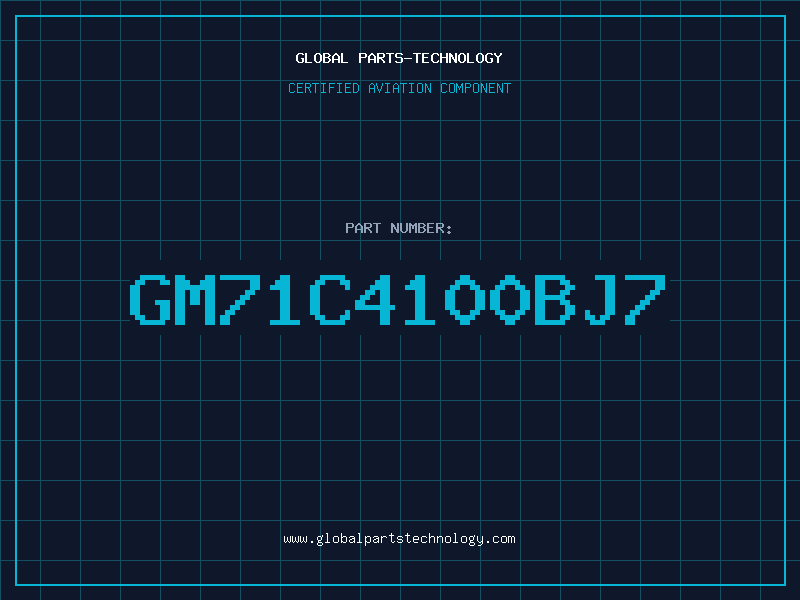 Aviation Part GM71C4100BJ7