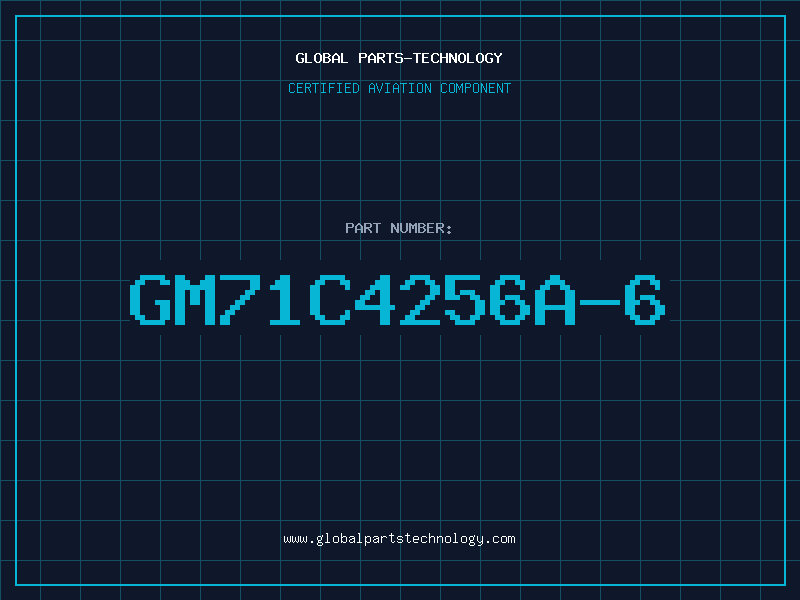 Aviation Part GM71C4256A-6