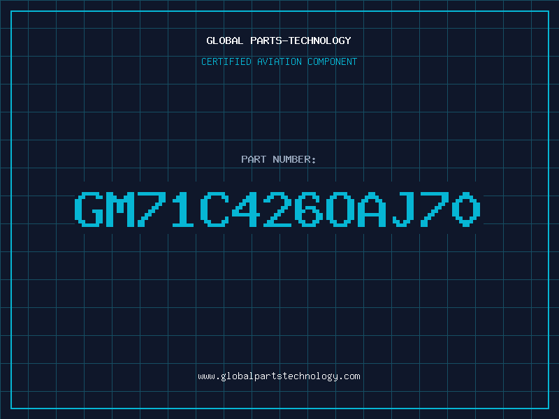 Aviation Part GM71C426OAJ70
