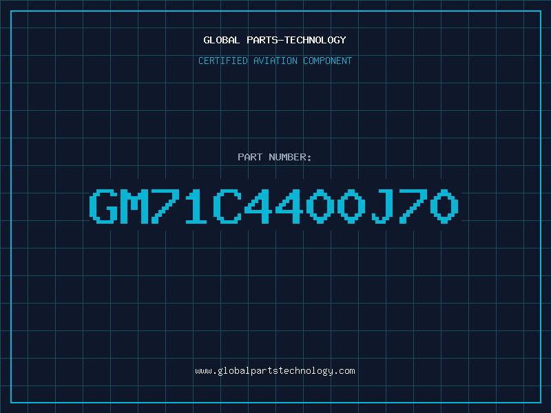 Aviation Part GM71C4400J70
