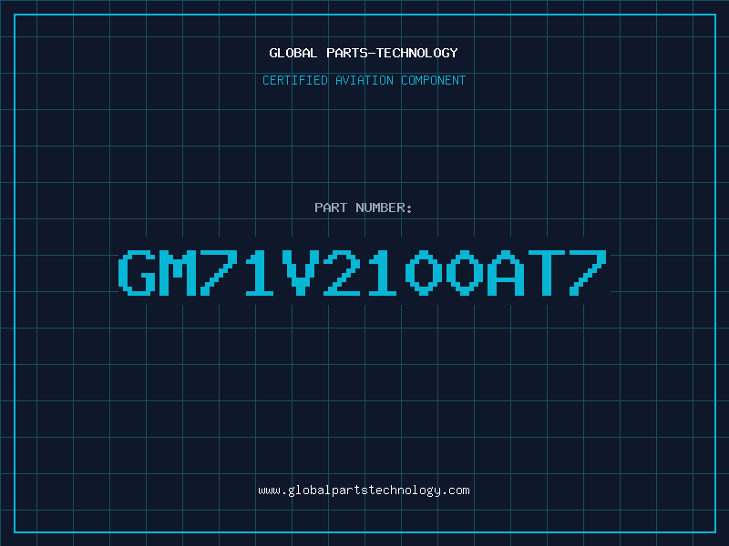 Aviation Part GM71V2100AT7