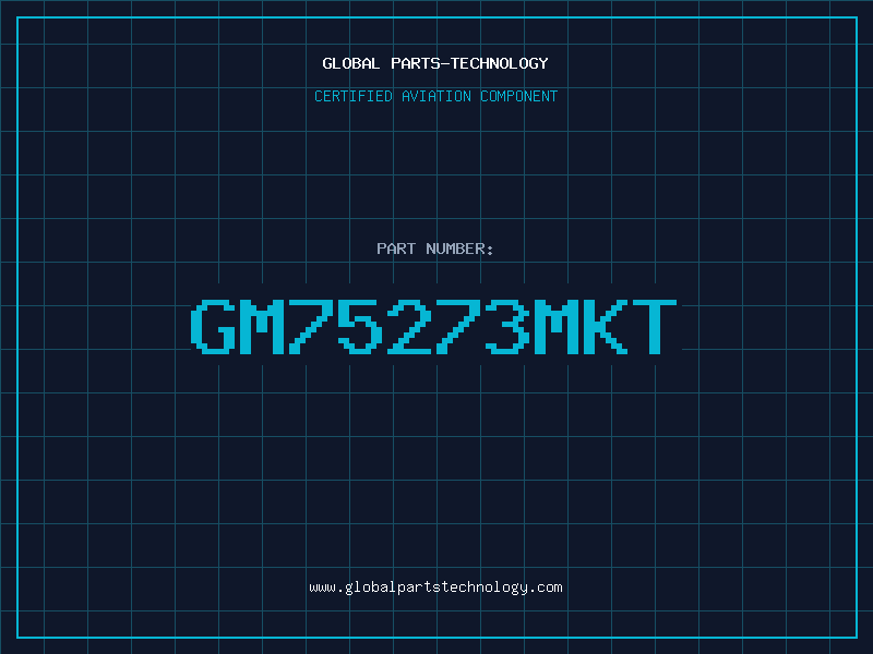 Aviation Part GM75273MKT