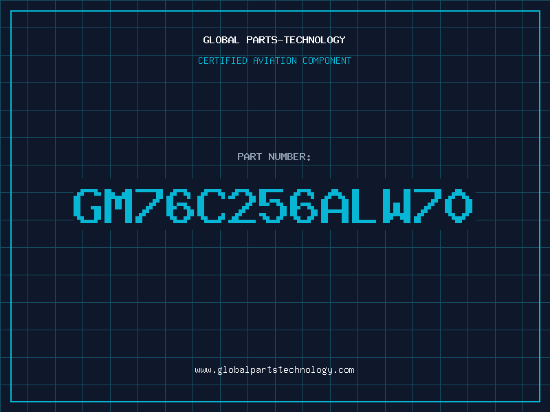 Aviation Part GM76C256ALW70