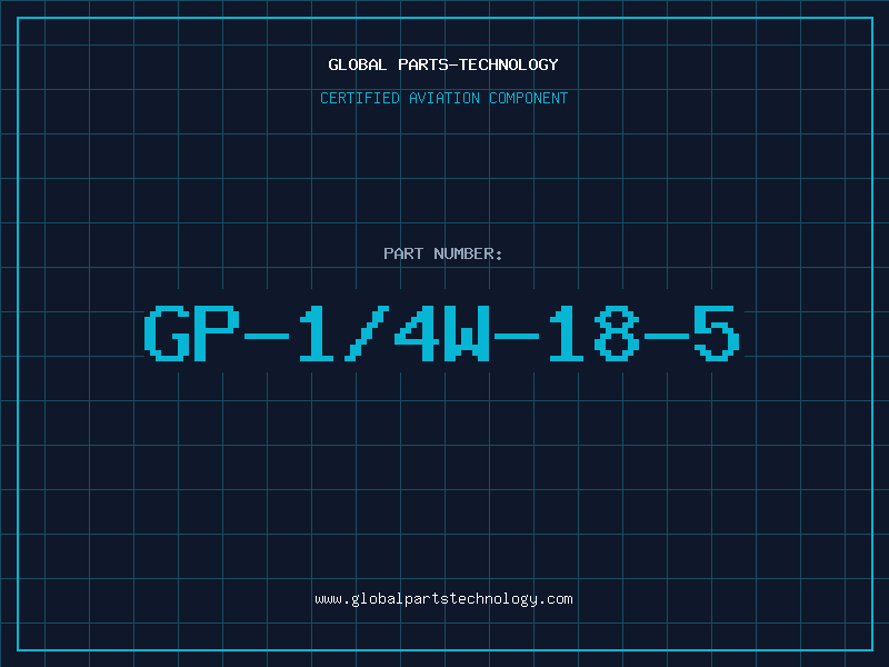 Aviation Part GP-1/4W-18-5