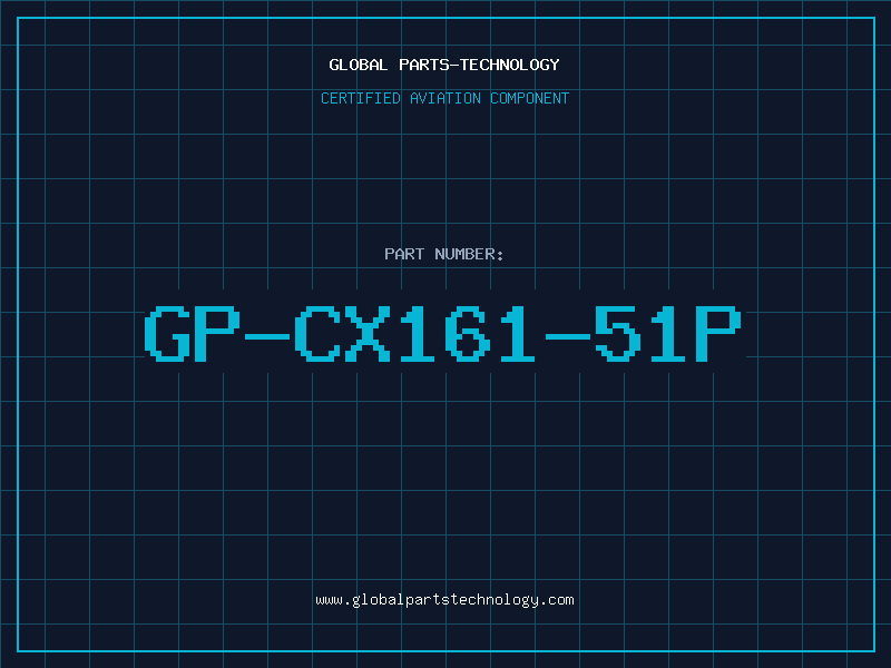 Aviation Part GP-CX161-51P