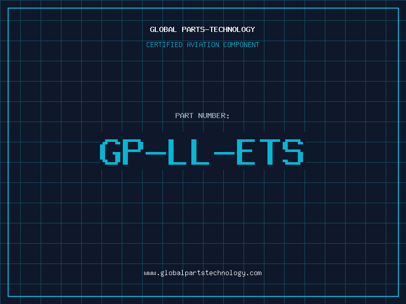 Aviation Part GP-LL-ETS