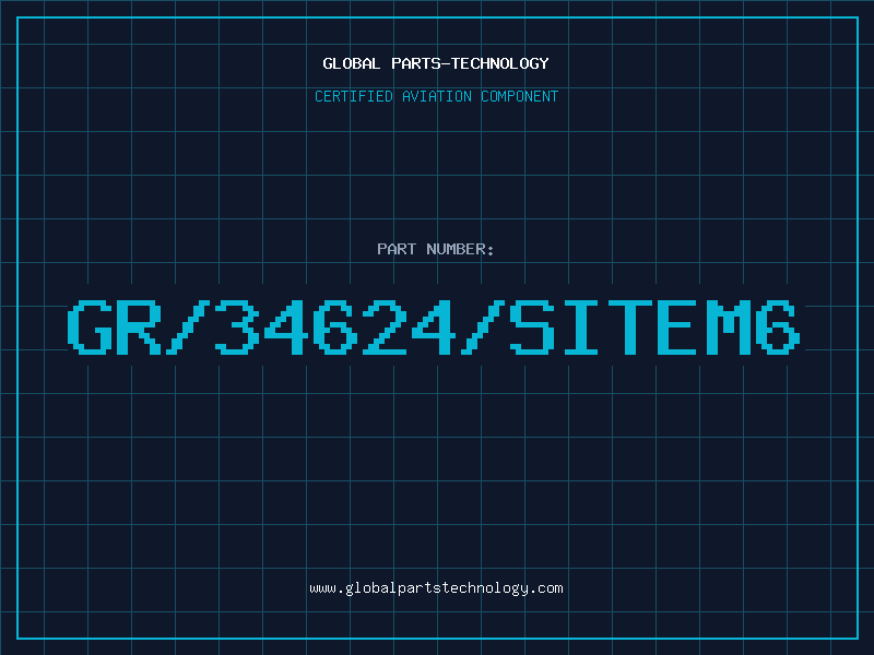 Aviation Part GR/34624/SITEM6