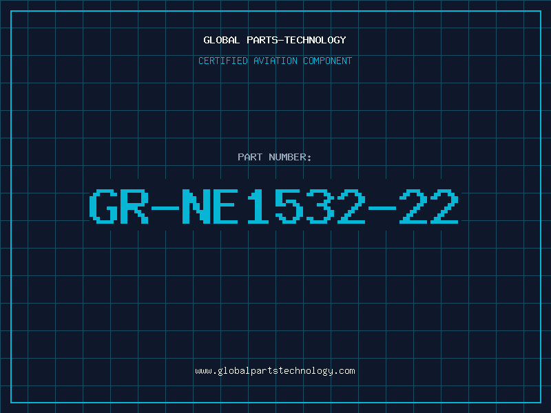 Aviation Part GR-NE1532-22