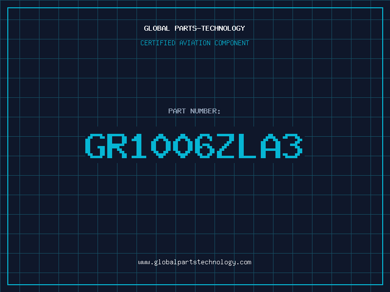 Aviation Part GR1006ZLA3