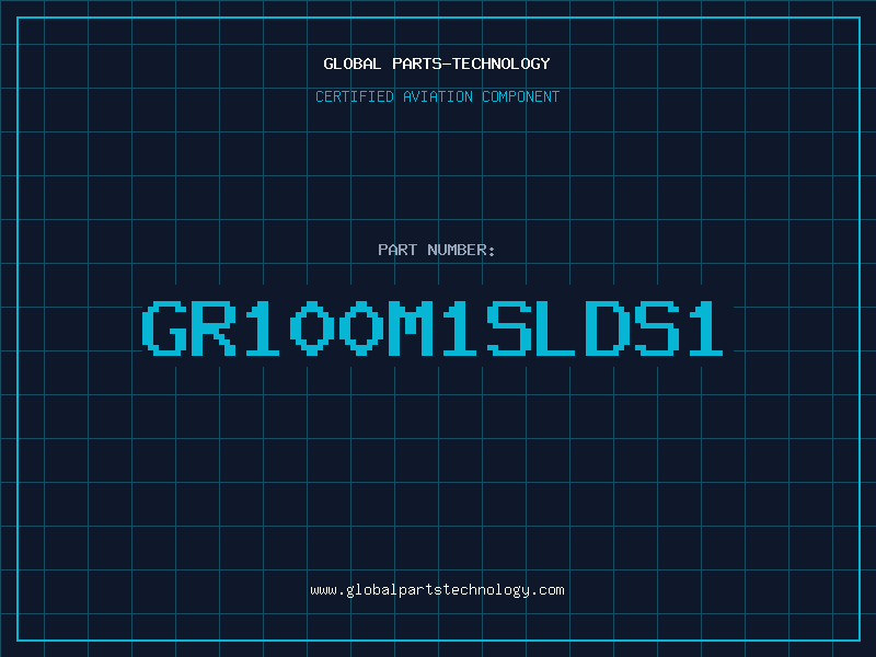 Aviation Part GR100M1SLDS1