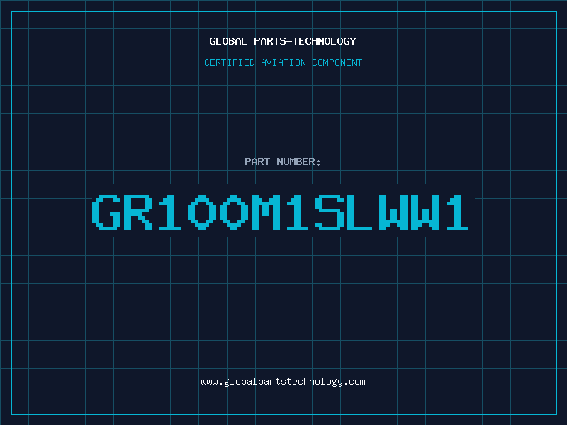 Aviation Part GR100M1SLWW1