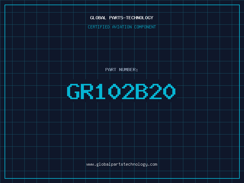 Aviation Part GR102B20