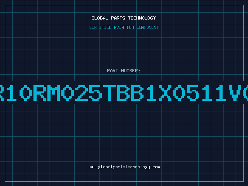 Aviation Part GR10RM025TBB1X0511V00