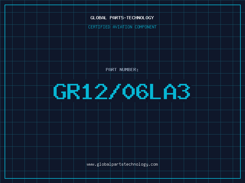 Aviation Part GR12/06LA3