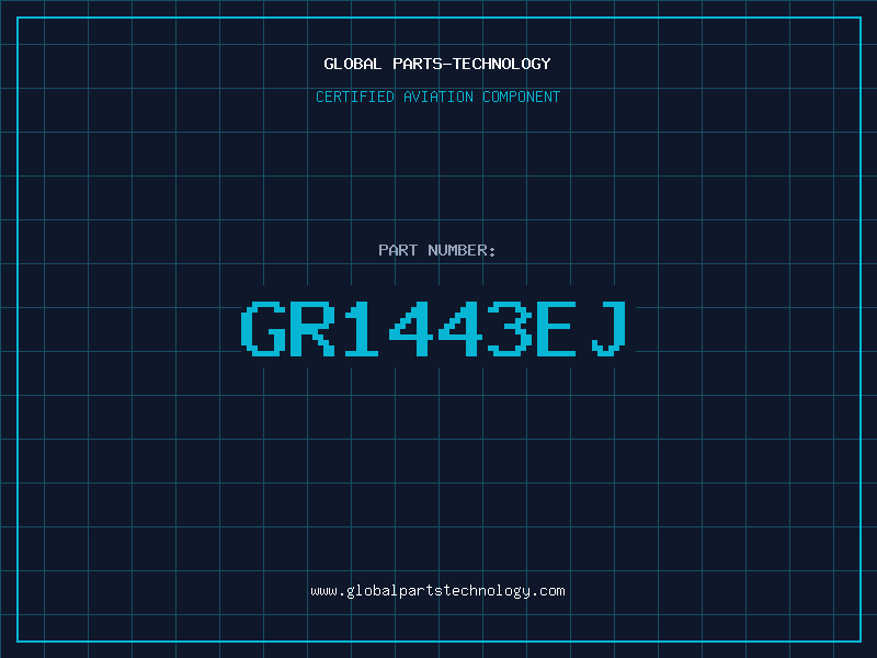 Aviation Part GR1443EJ
