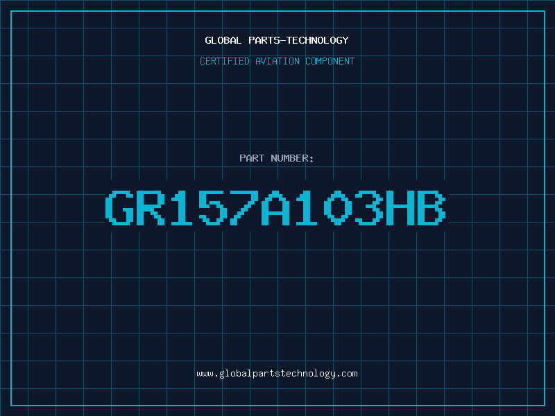 Aviation Part GR157A103HB