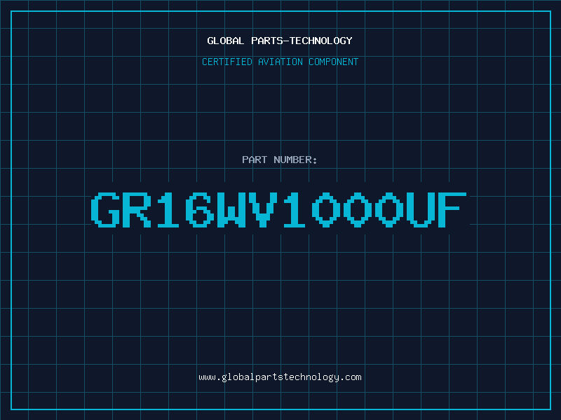 Aviation Part GR16WV1000UF