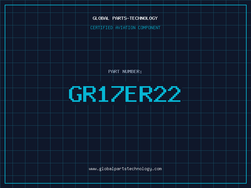 Aviation Part GR17ER22