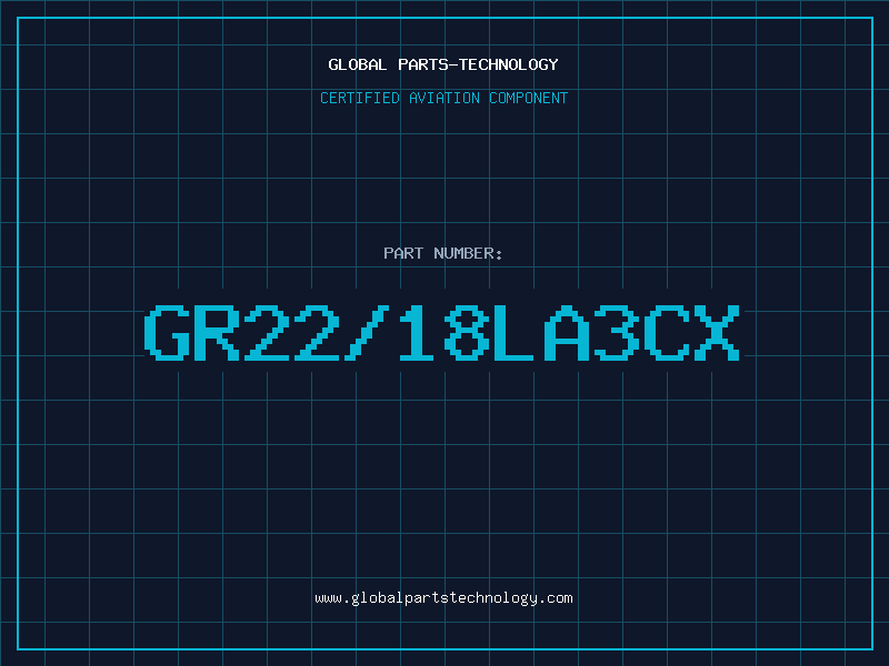Aviation Part GR22/18LA3CX