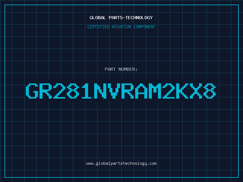 Aviation Part GR281NVRam2Kx8