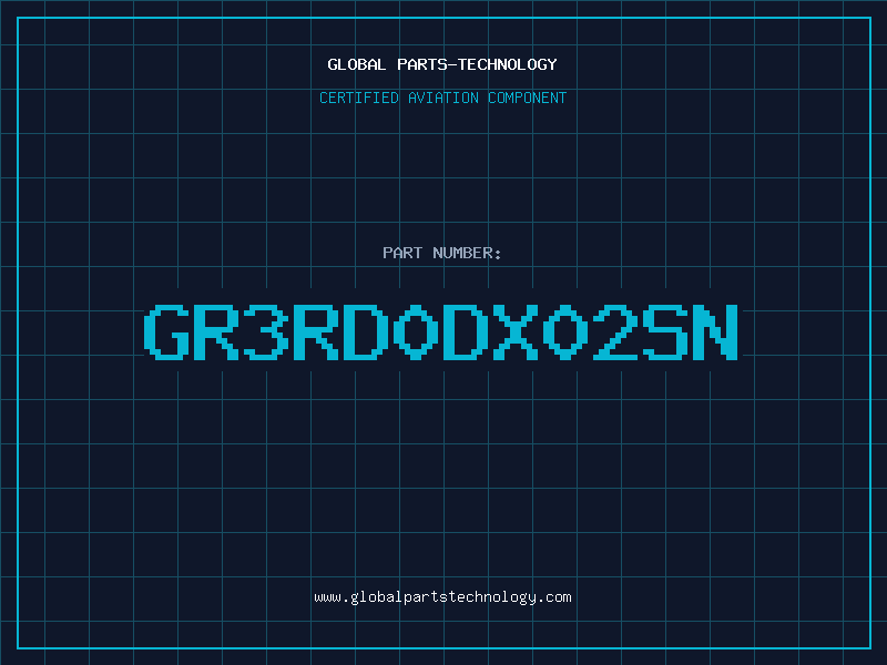 Aviation Part GR3RD0DX02SN