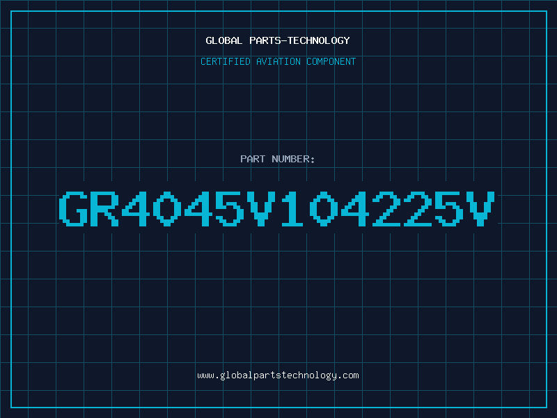Aviation Part GR4045V104225V