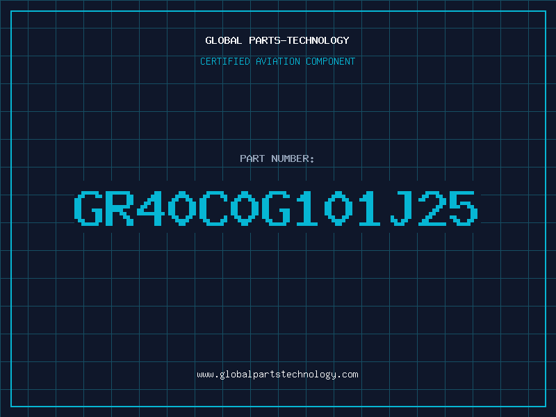 Aviation Part GR40C0G101J25
