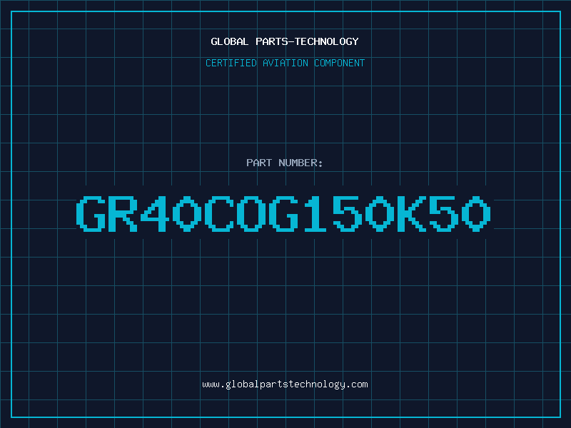 Aviation Part GR40COG150K50