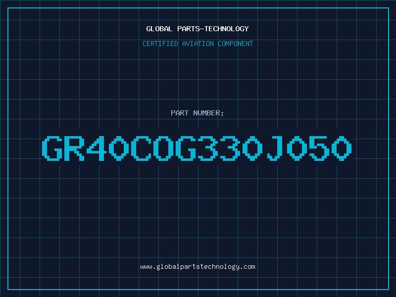 Aviation Part GR40COG330J050