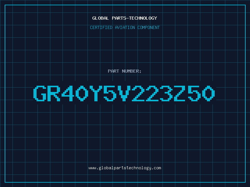 Aviation Part GR40Y5V223Z50