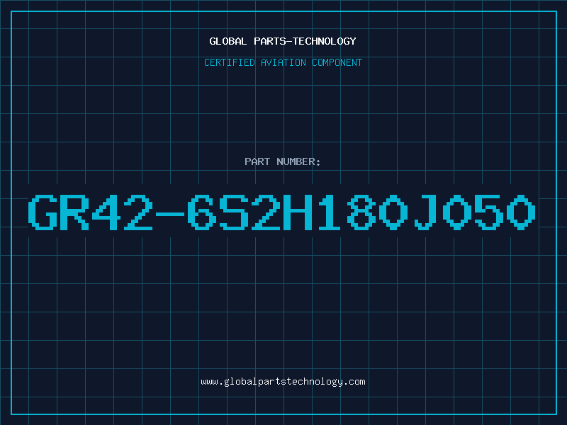 Aviation Part GR42-6S2H180J050