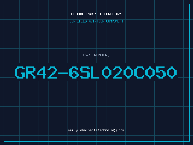 Aviation Part GR42-6SL020C050