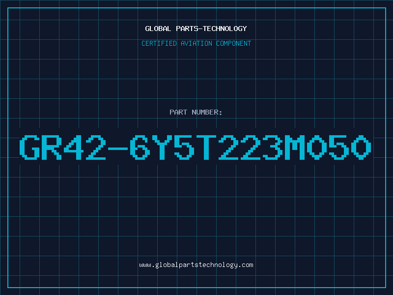 Aviation Part GR42-6Y5T223M050