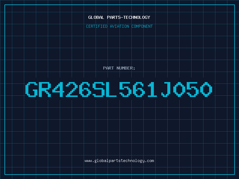 Aviation Part GR426SL561J050
