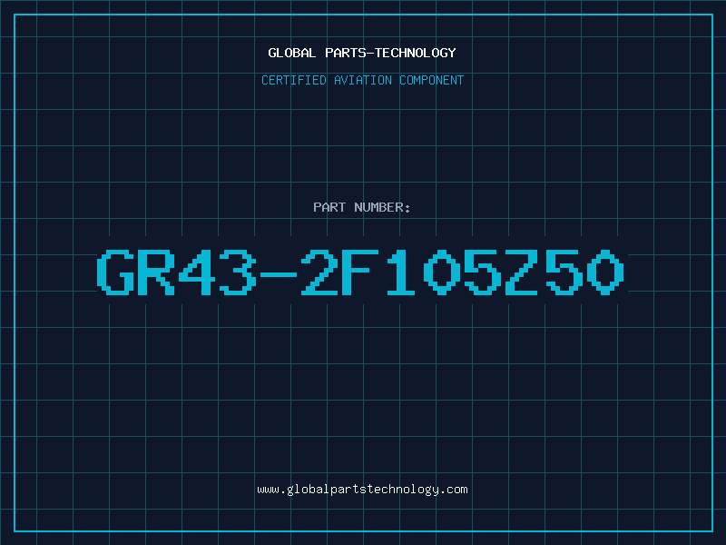 Aviation Part GR43-2F105Z50