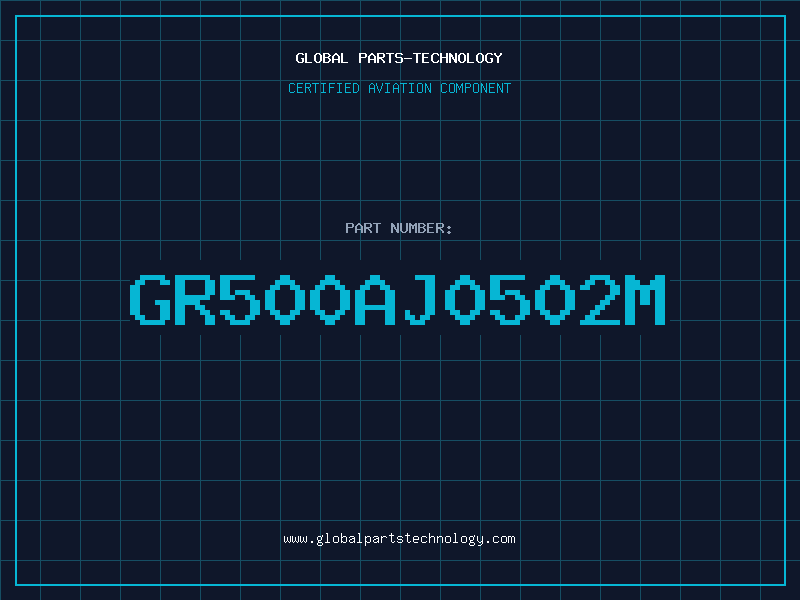 Aviation Part GR500AJ0502M