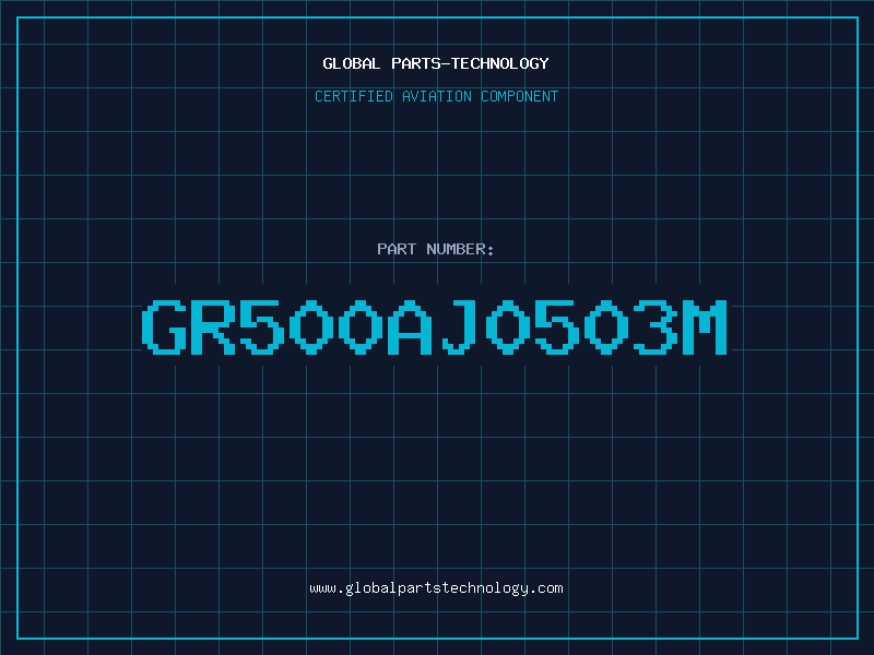 Aviation Part GR500AJ0503M