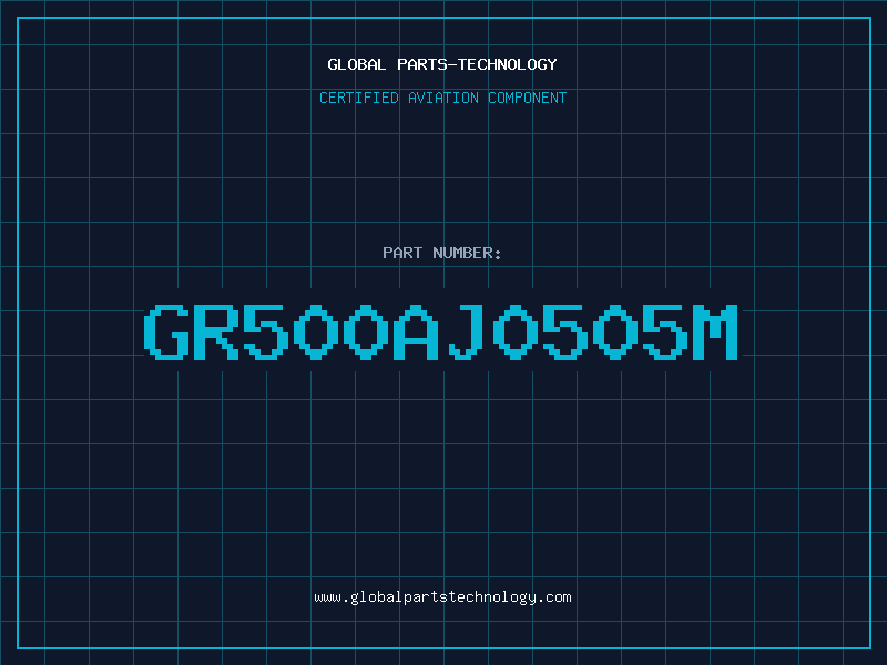 Aviation Part GR500AJ0505M