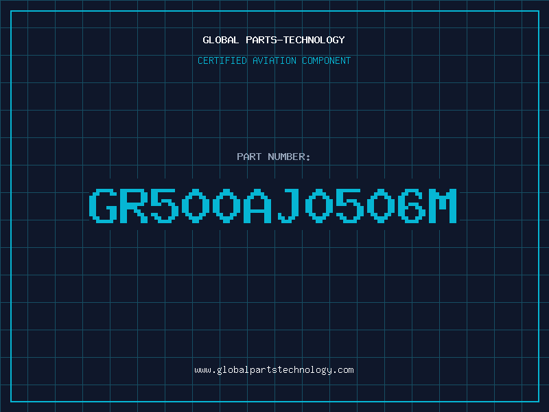 Aviation Part GR500AJ0506M