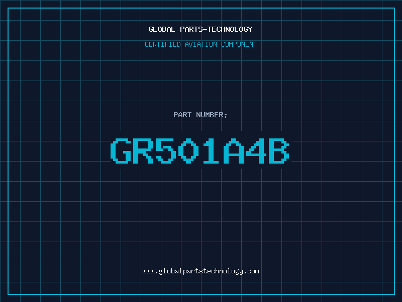 Aviation Part GR501A4B