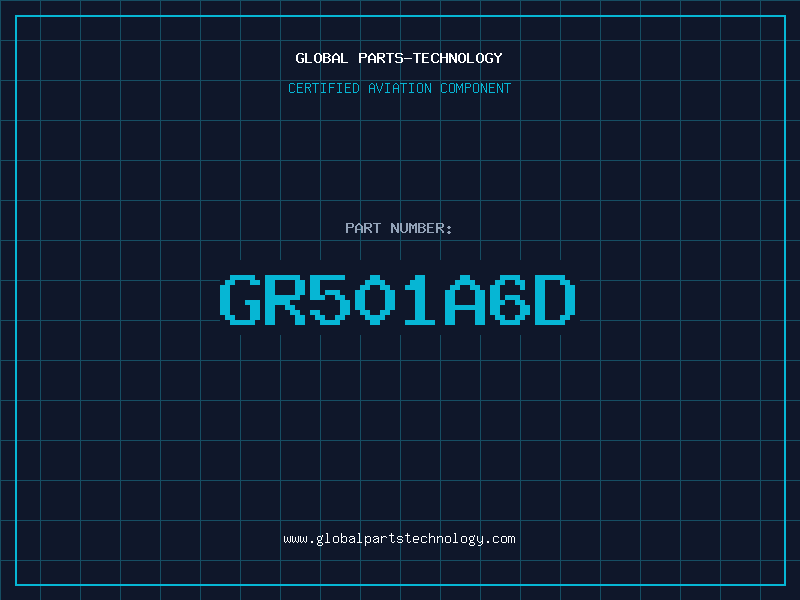 Aviation Part GR501A6D