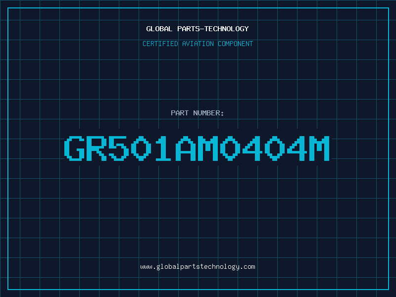 Aviation Part GR501AM0404M