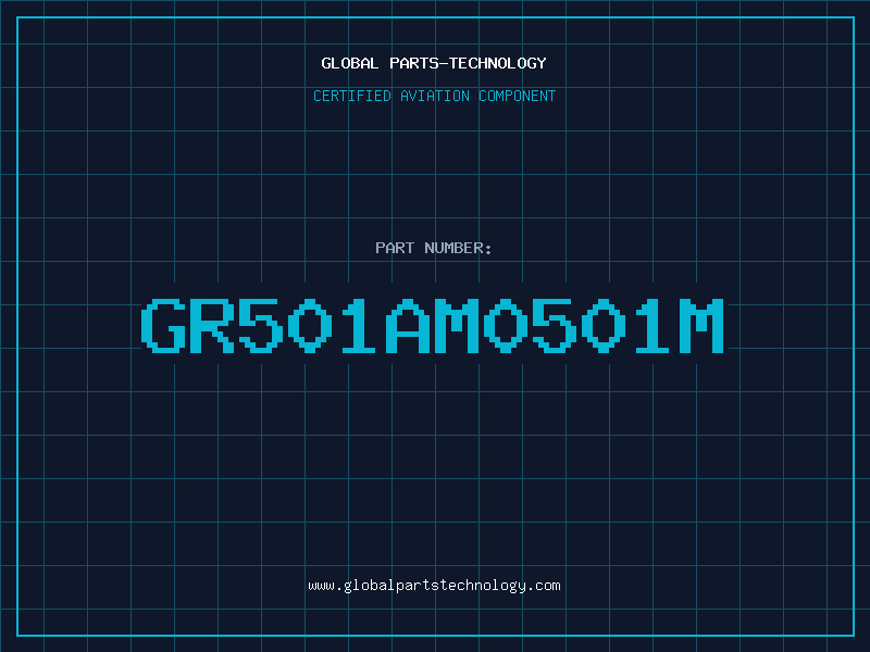 Aviation Part GR501AM0501M