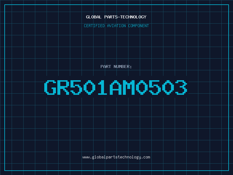 Aviation Part GR501AM0503