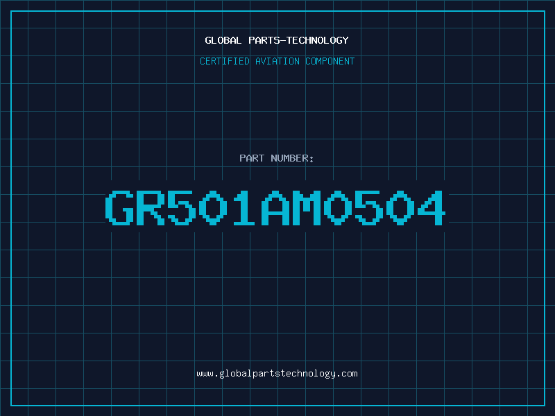 Aviation Part GR501AM0504