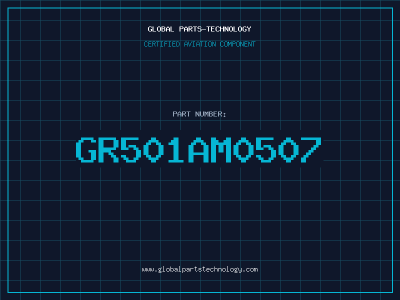 Aviation Part GR501AM0507