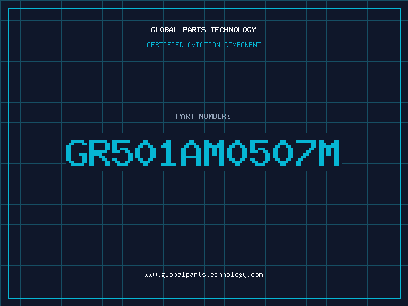 Aviation Part GR501AM0507M