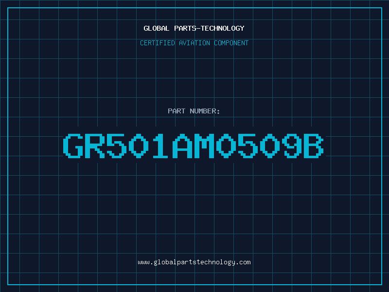 Aviation Part GR501AM0509B