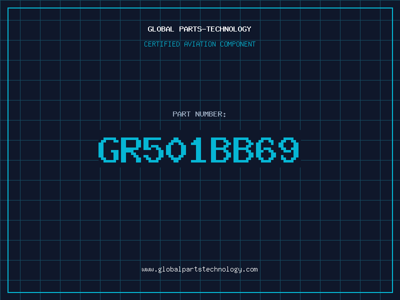 Aviation Part GR501BB69