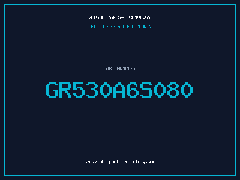 Aviation Part GR530A6S080